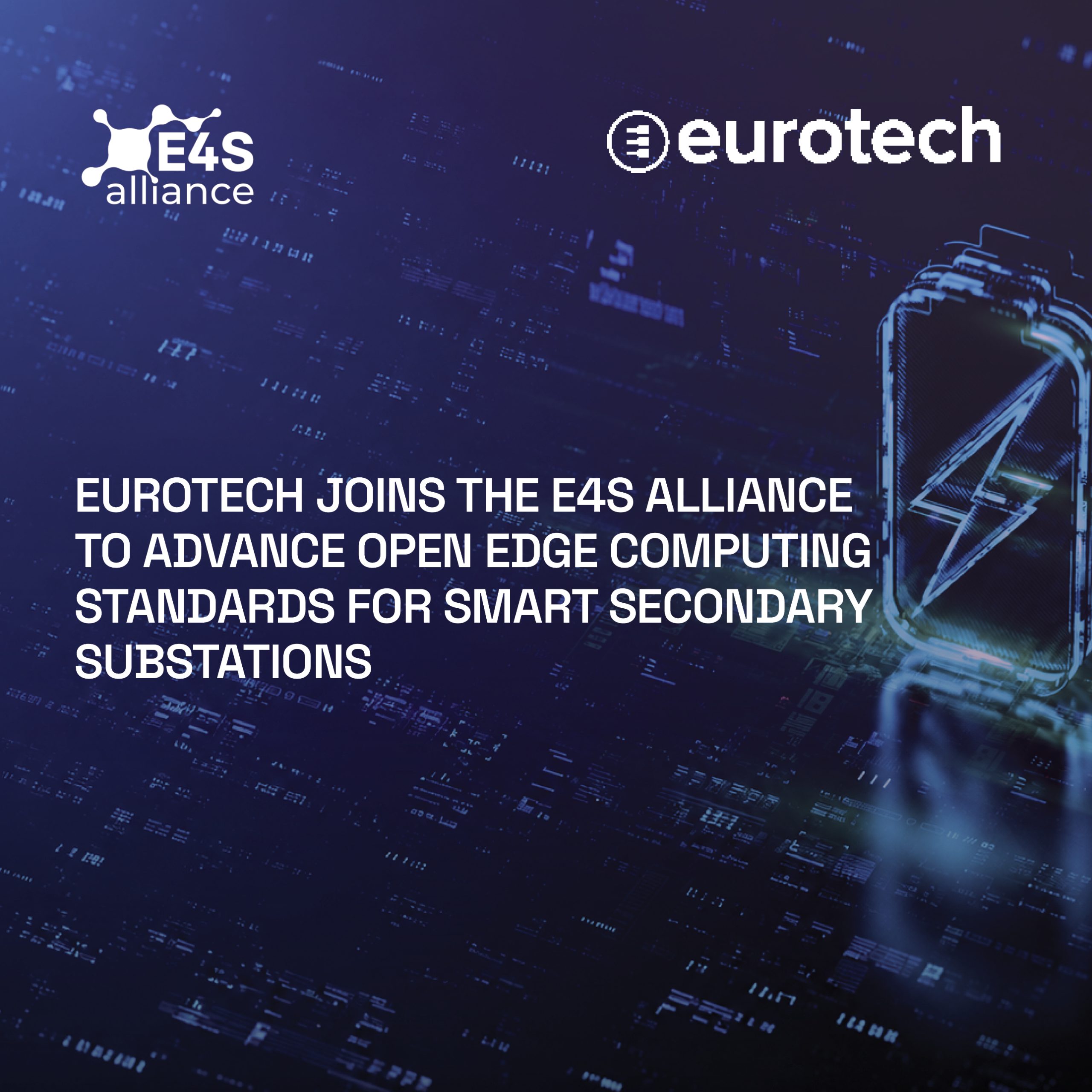 Eurotech entra a far parte di E4S Alliance per promuovere gli standard di Open Edge Computing per sottostazioni secondarie intelligenti